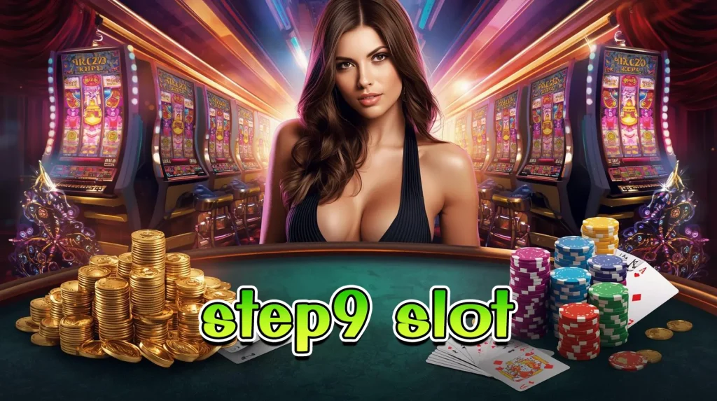 step9 slot